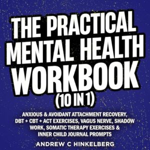 Mental Health Workbook 6 Books in 1 The Attachment Theory