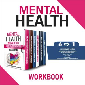 Mental Health Workbook 6 Books in 1 The Attachment Theory
