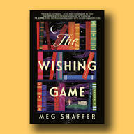The Wishing Game by Meg Shaffer (pdf & qpub)